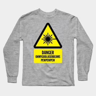 Danger Laser Beams Funny Shirt Long Sleeve T-Shirt